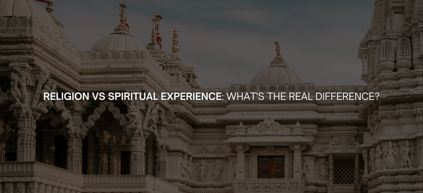 Religion vs Spiritual Experience